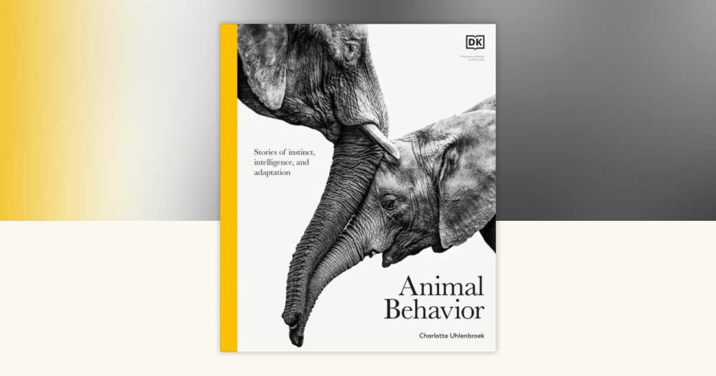 The 10 Best Animal Behavior Books, According to Wildlife Experts 2 The 10 Best Animal Behavior Books, According to Wildlife Experts