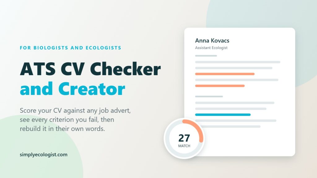 ATS CV Checker and Creator for Biologists and Ecologists 2 ATS CV checker showing a CV scored 27 percent against a job advert, with unmatched criteria highlighted